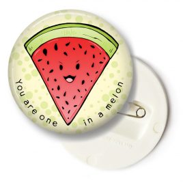 Fruit-button-you-are-one-in-a-melon-big by . 